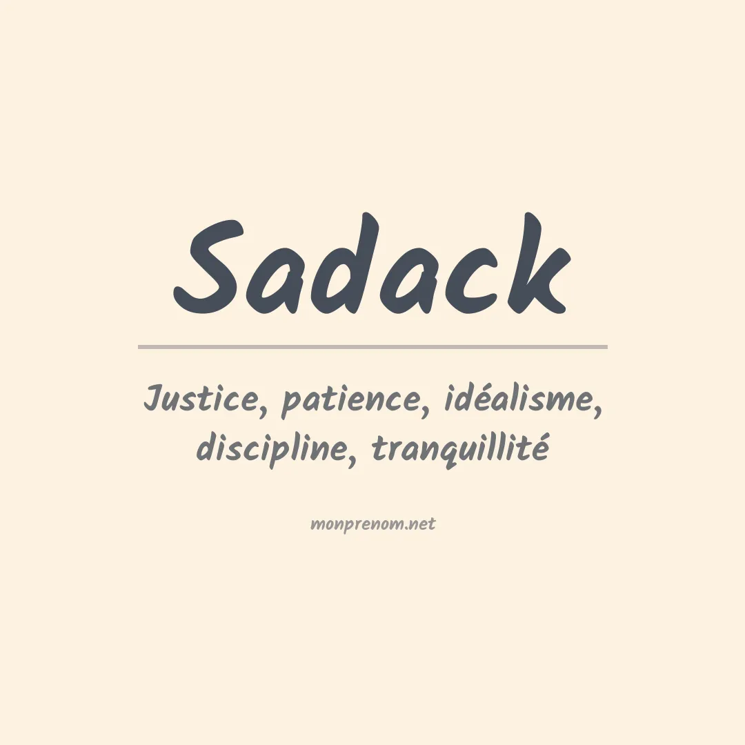 Signification du prénom Sadack