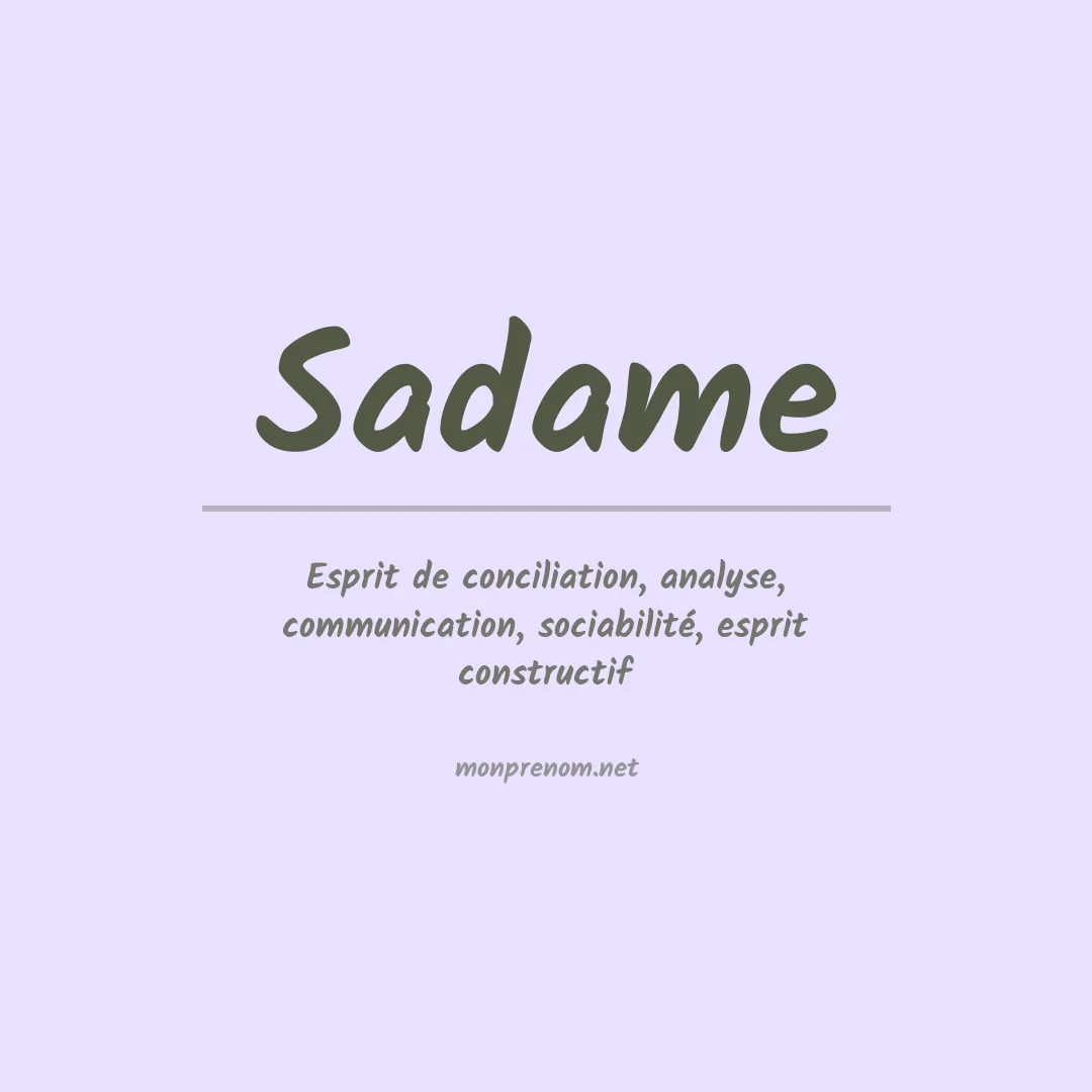 Signification du prénom Sadame