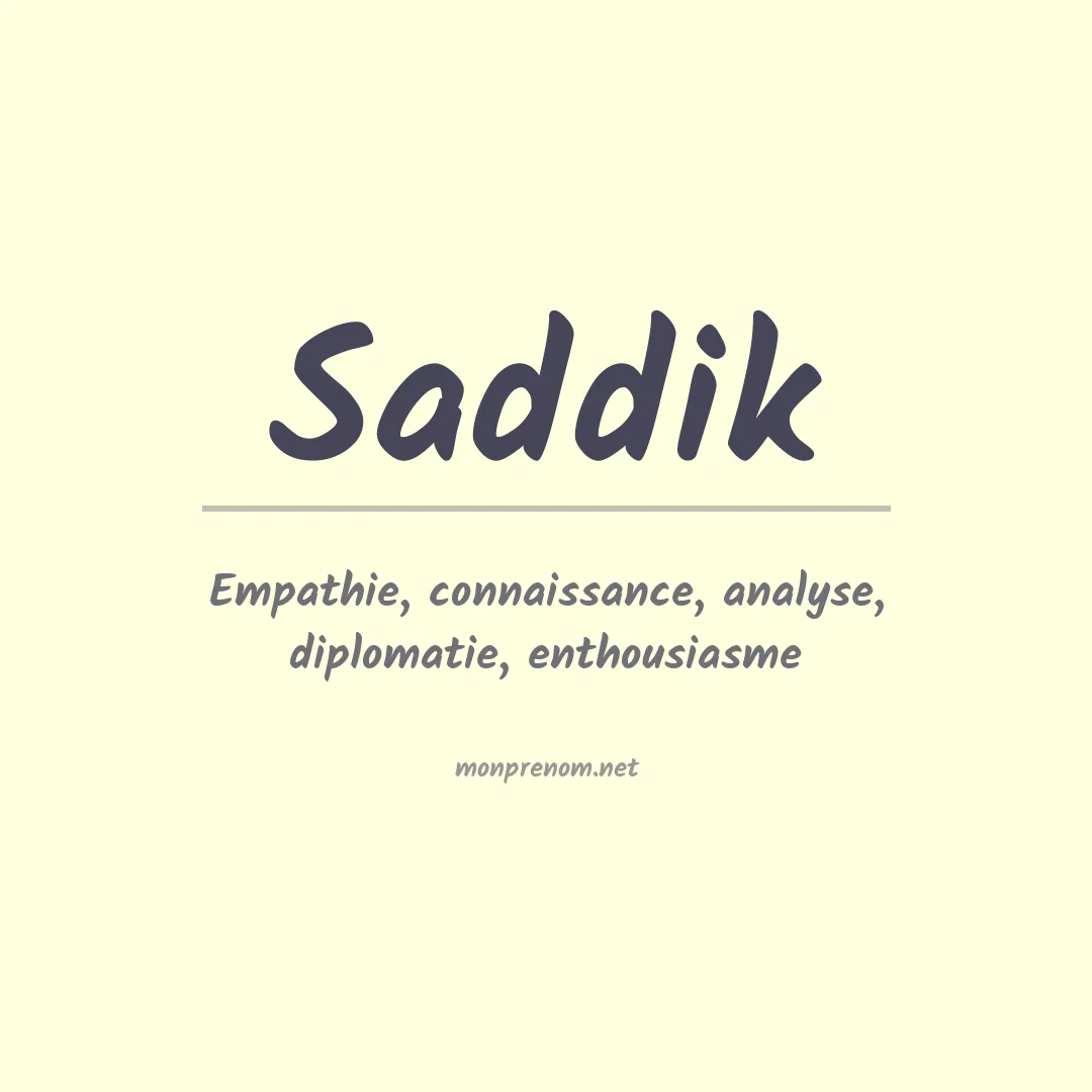 Signification du prénom Saddik