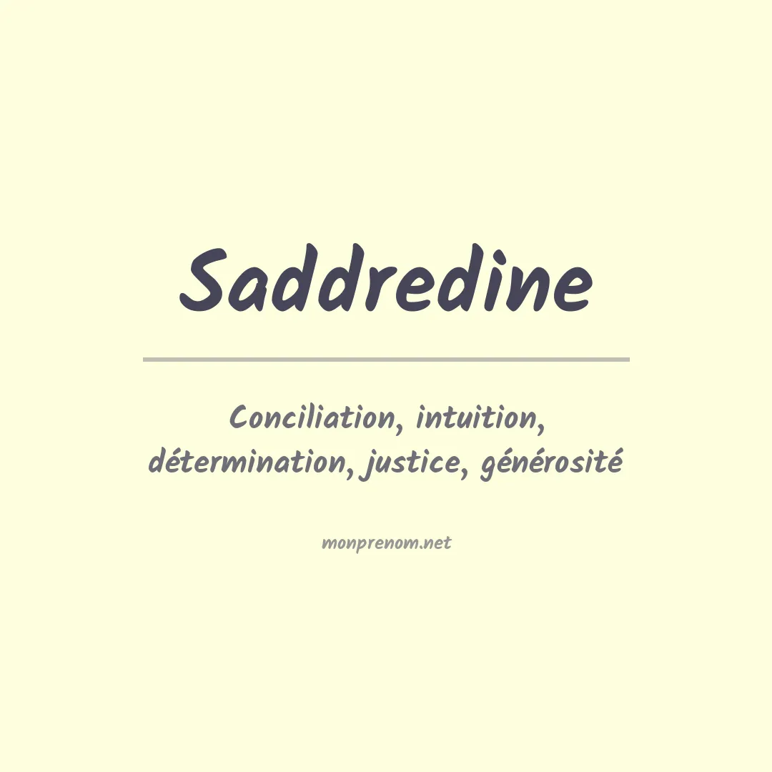 Signification du prénom Saddredine