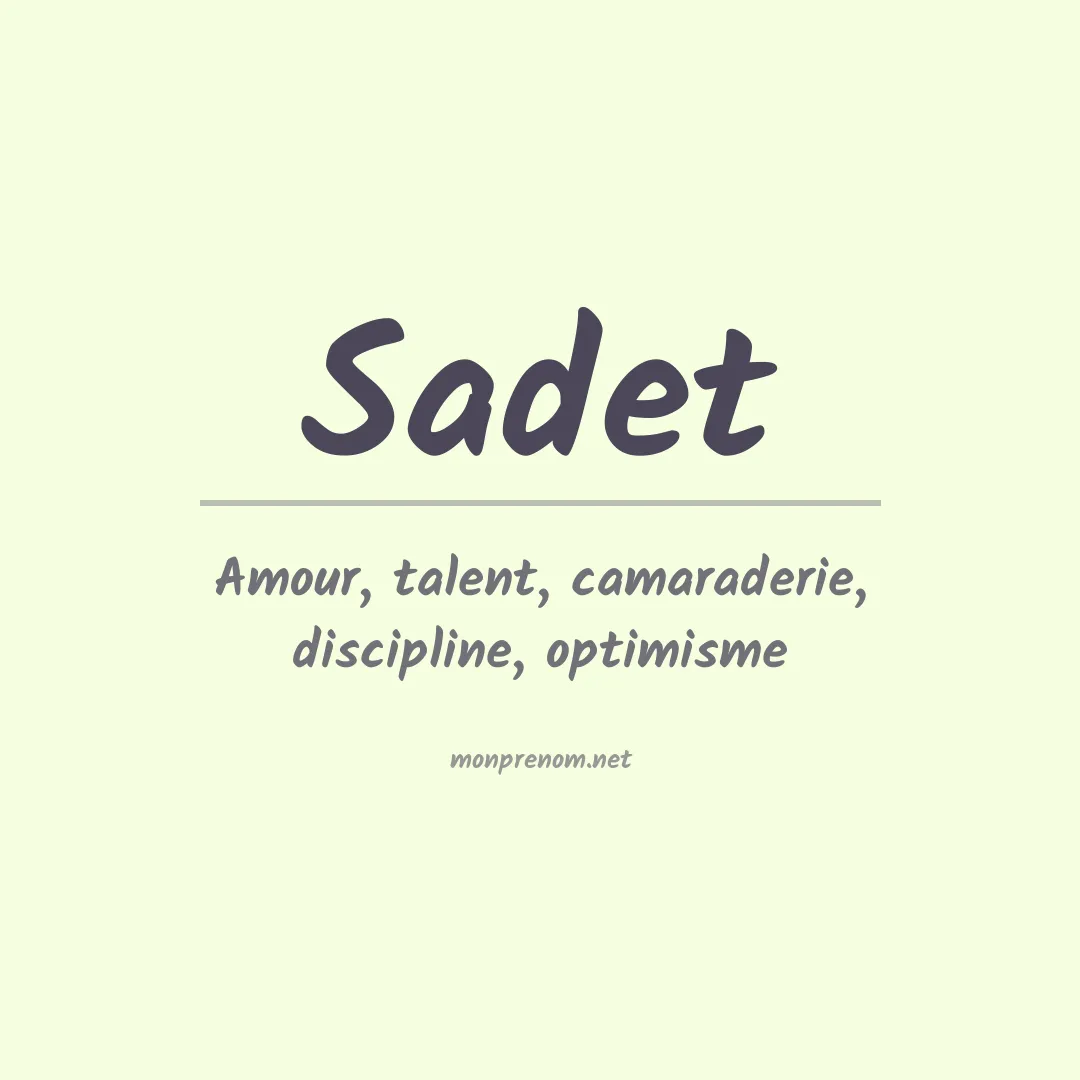 Signification du prénom Sadet