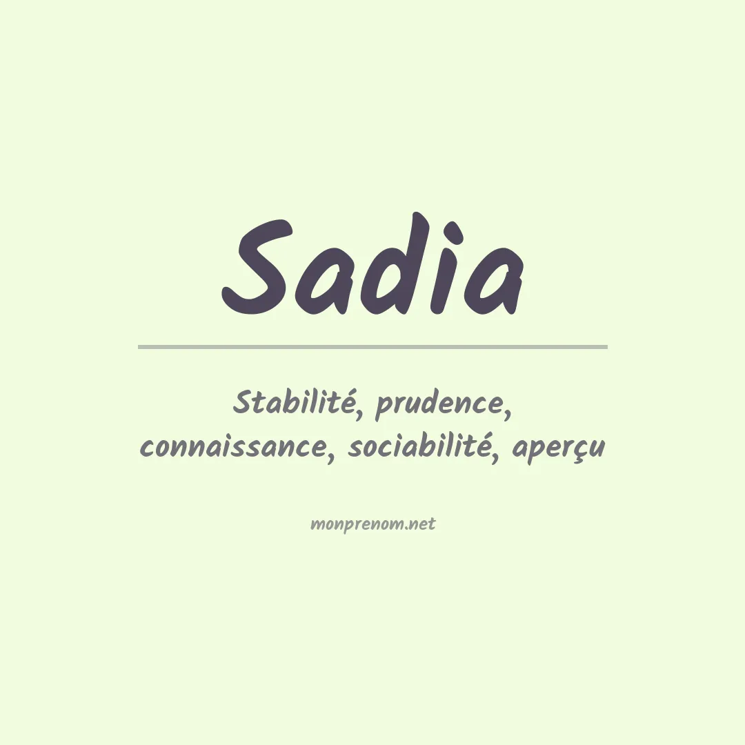 Signification du prénom Sadia