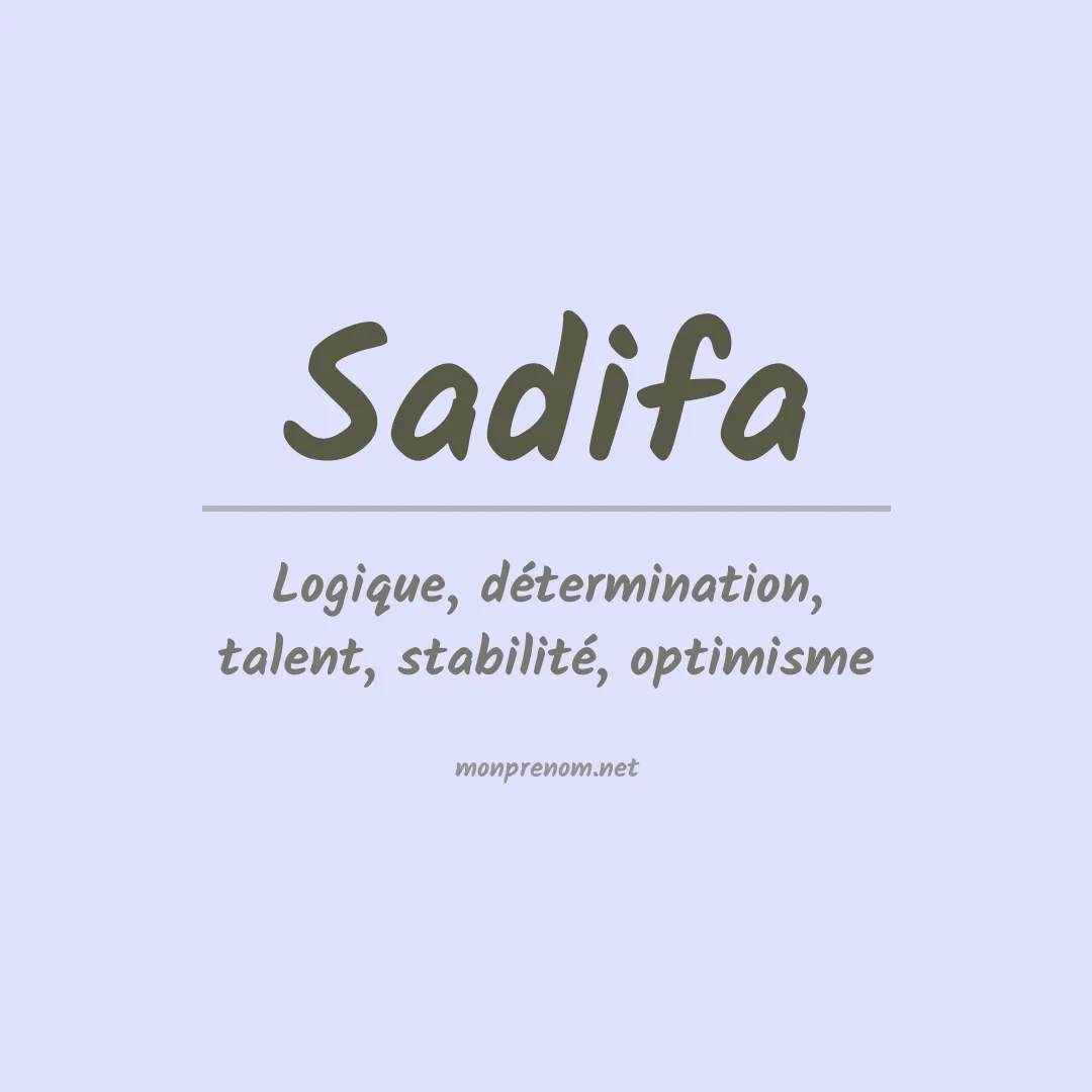 Signification du prénom Sadifa