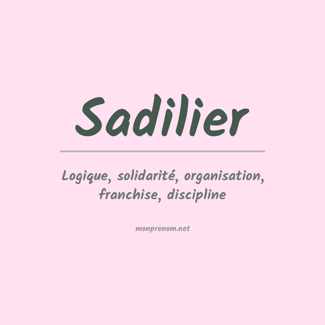 Signification du prénom Sadilier