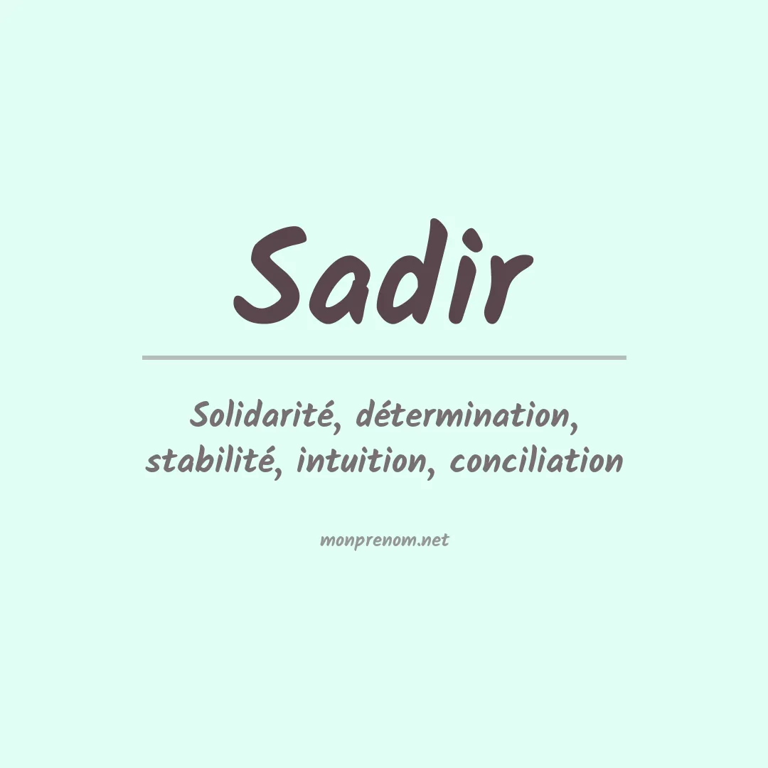 Prénom Sadir