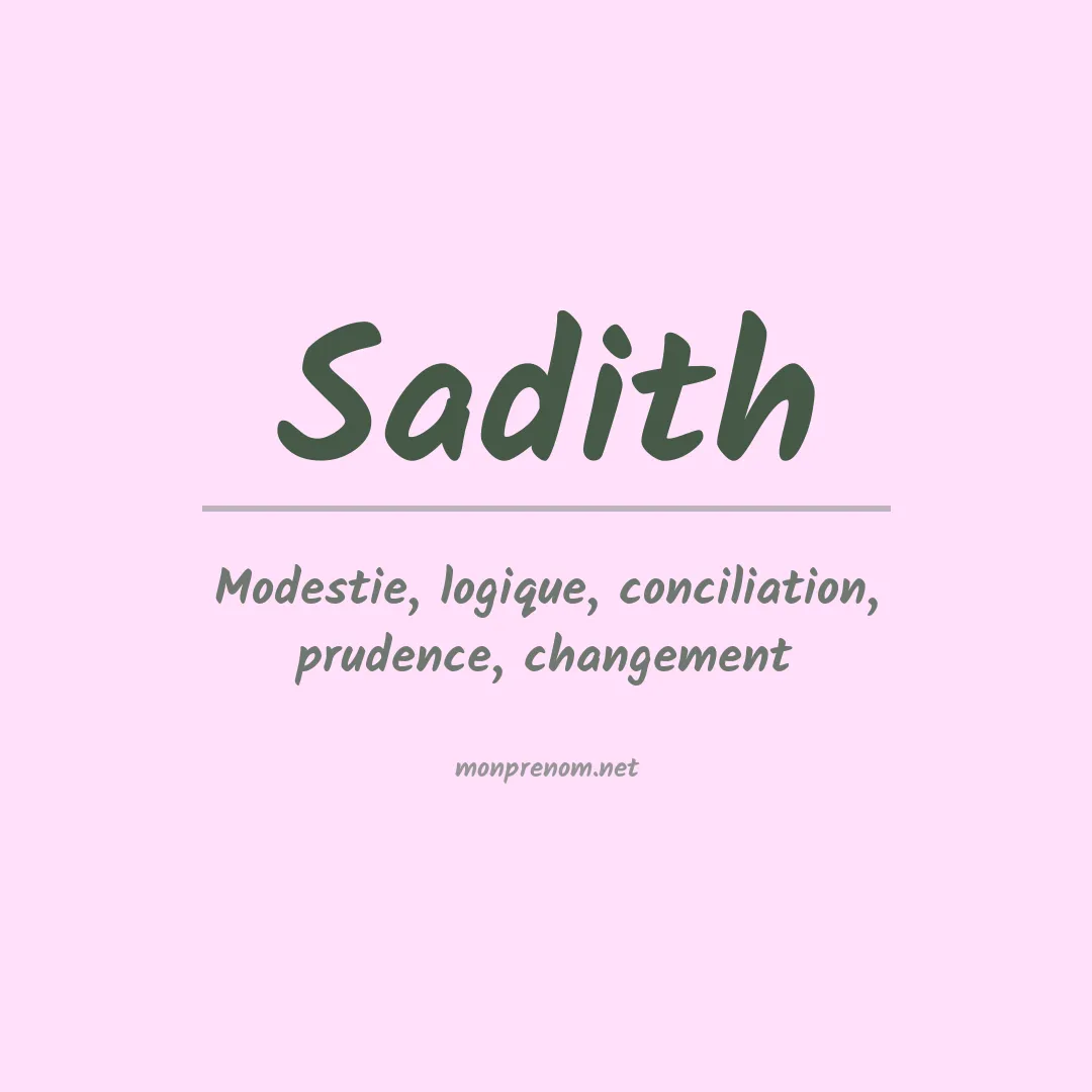 Signification du prénom Sadith