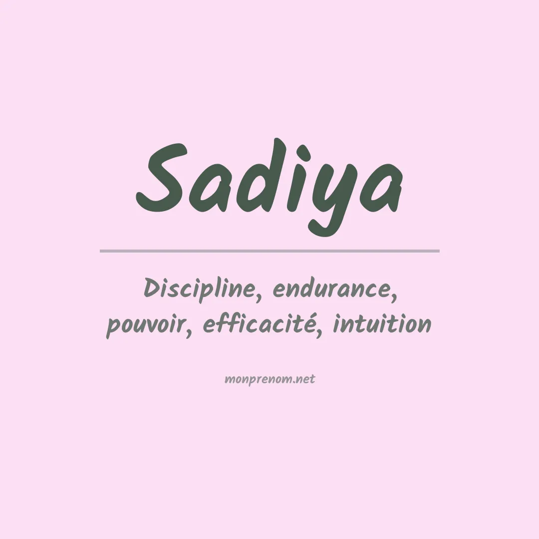 Prénom Sadiya