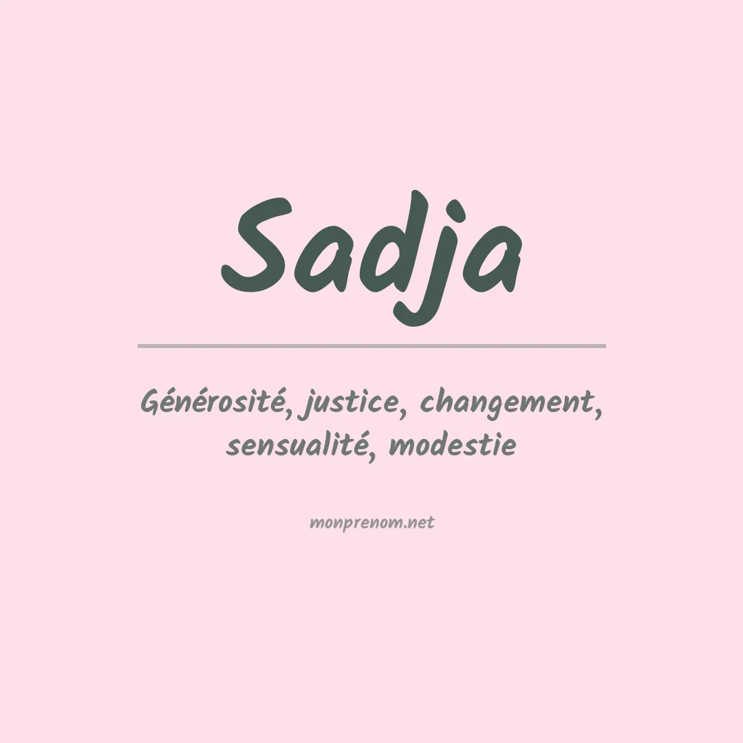 Signification du prénom Sadja