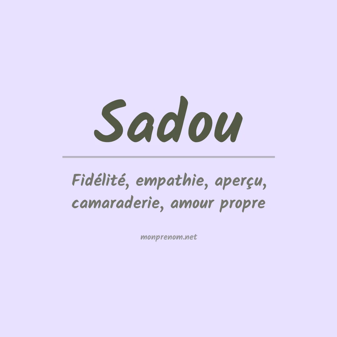 Signification du prénom Sadou