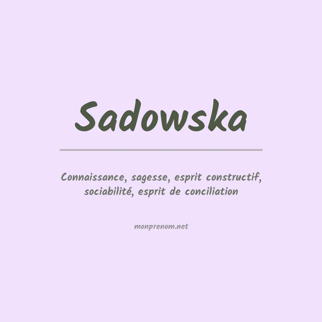 Signification du prénom Sadowska