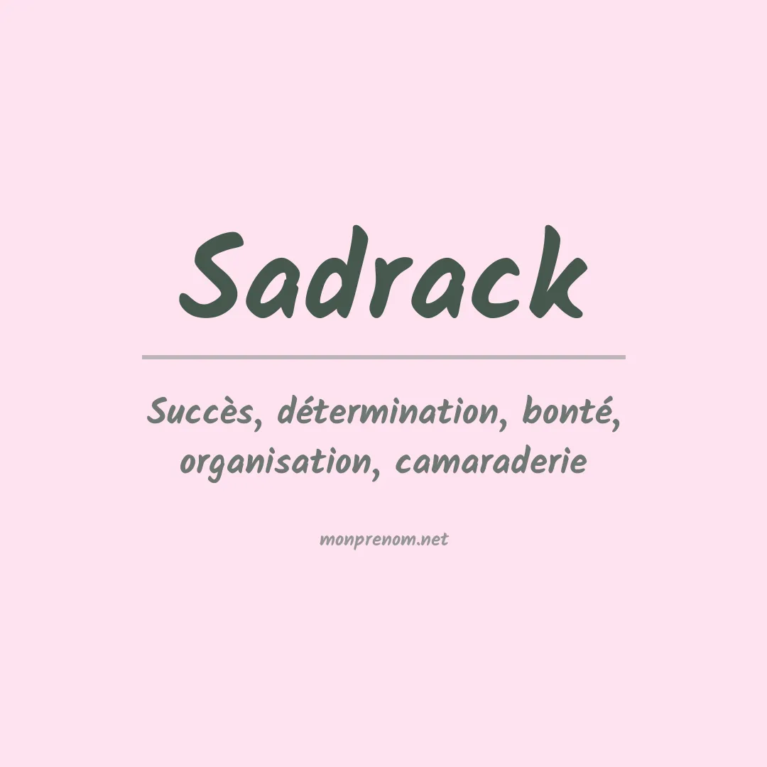 Prénom Sadrack