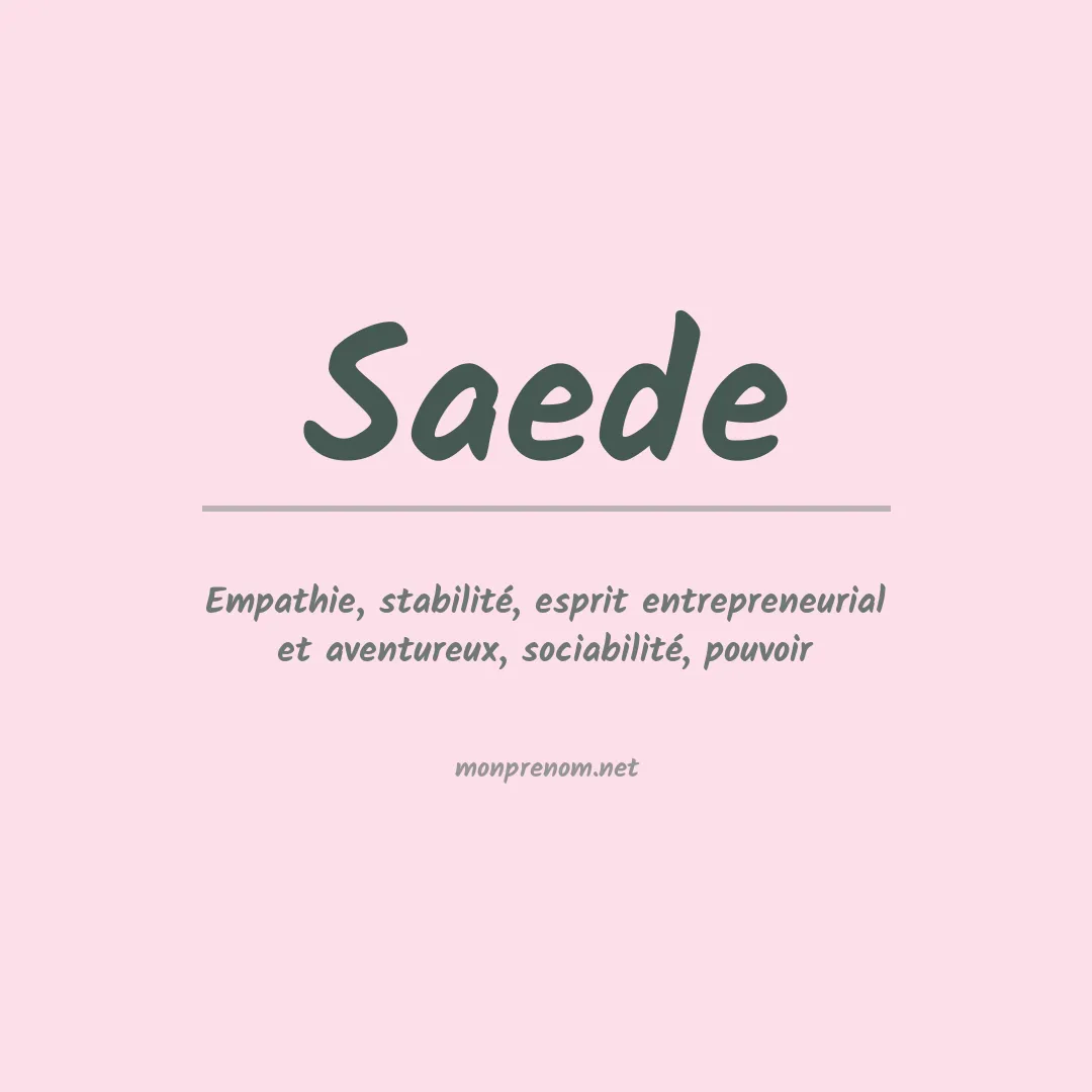 Signification du prénom Saede