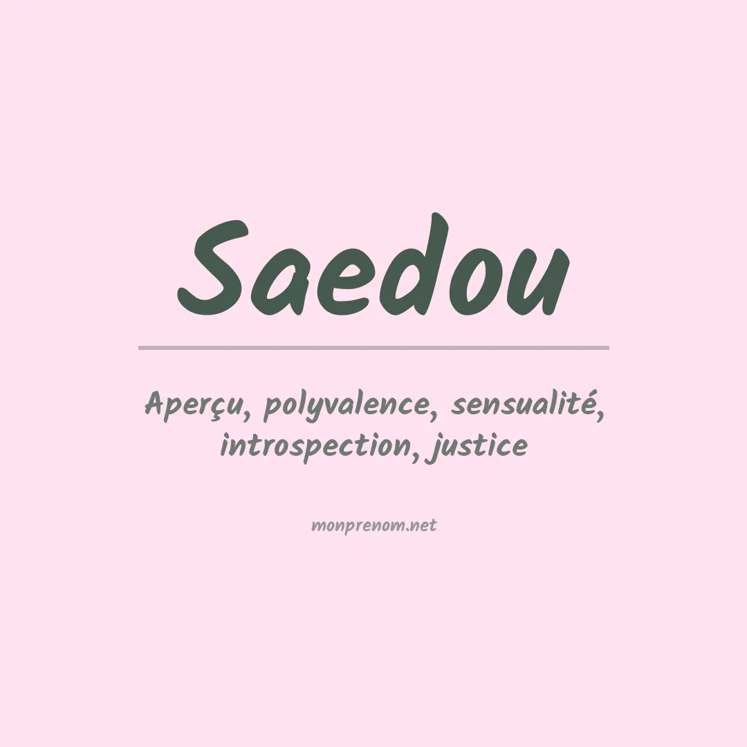 Signification du prénom Saedou