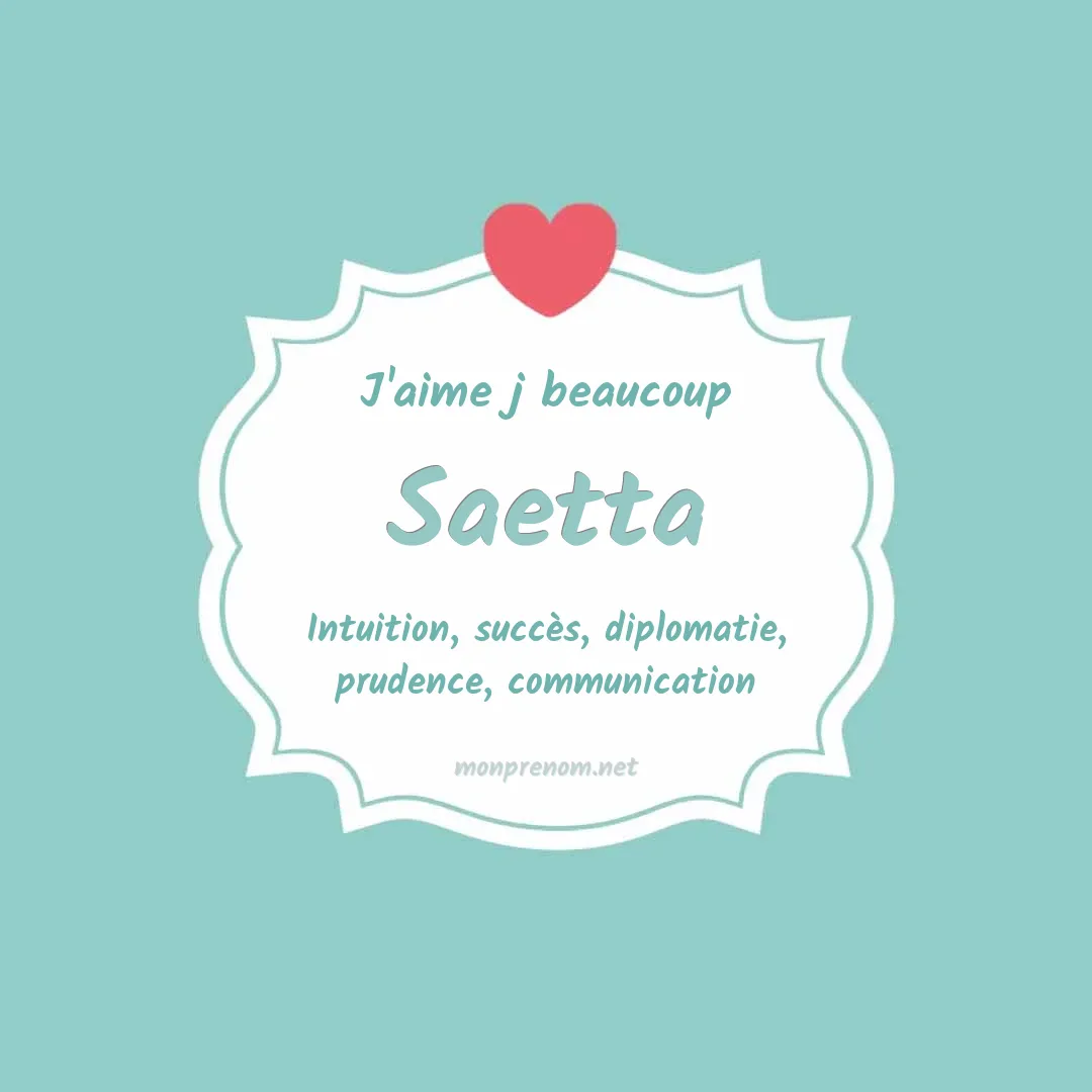 J'aime beaucoup Saetta