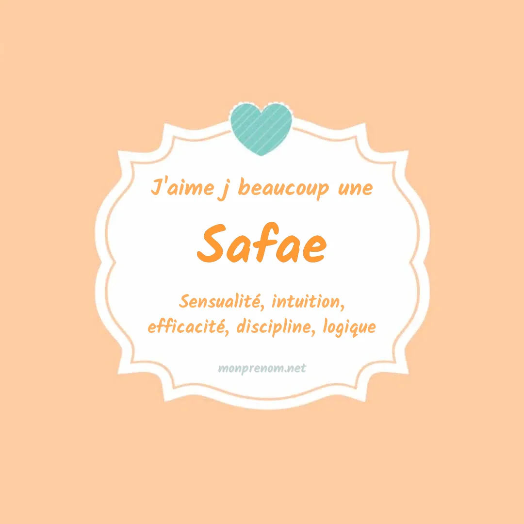 J'aime beaucoup Safae