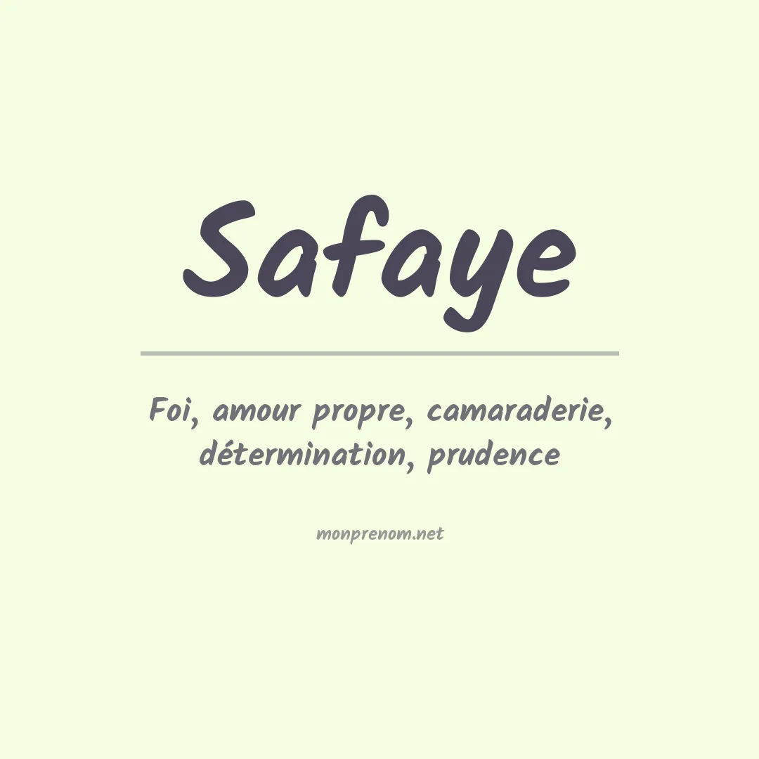 Signification du prénom Safaye