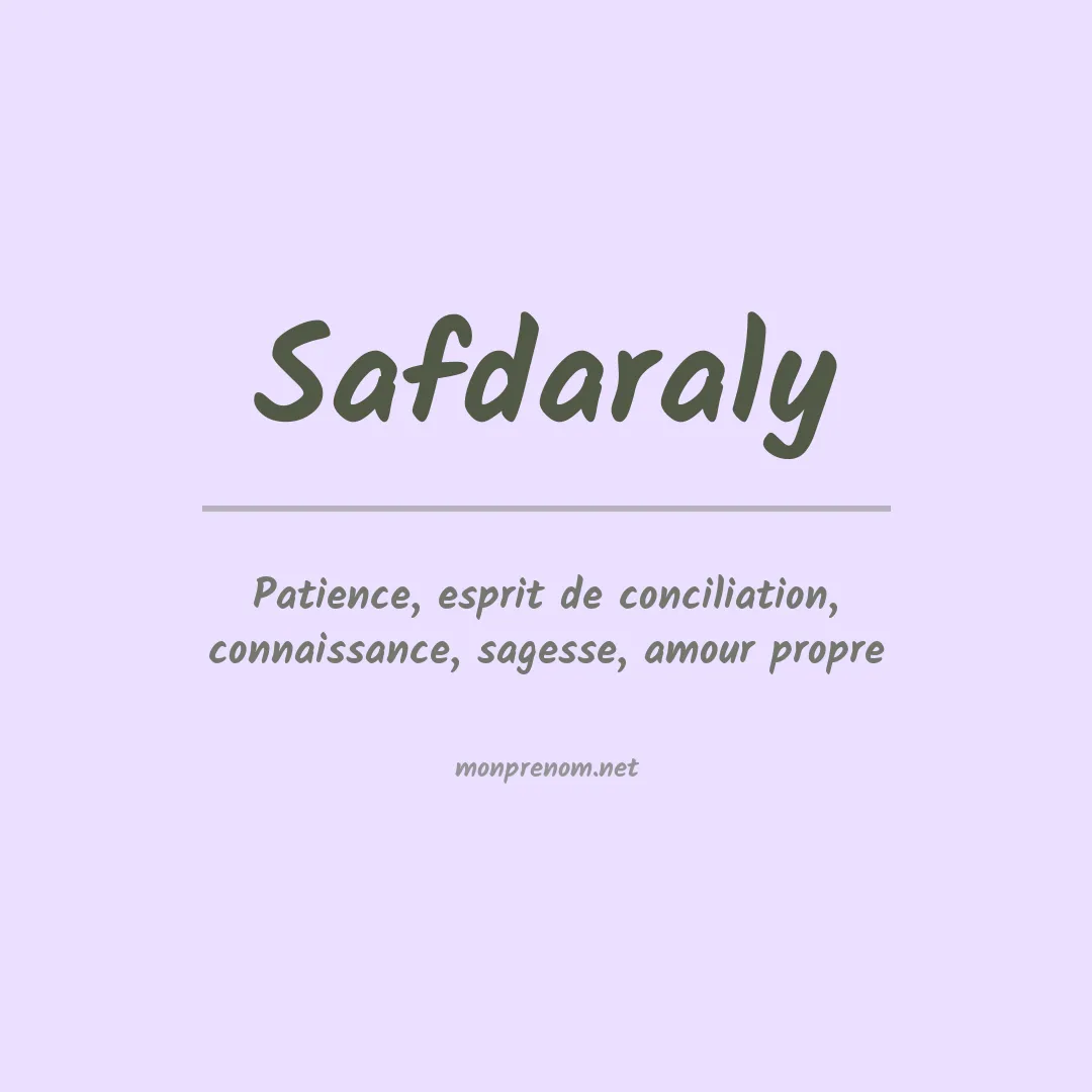 Signification du prénom Safdaraly