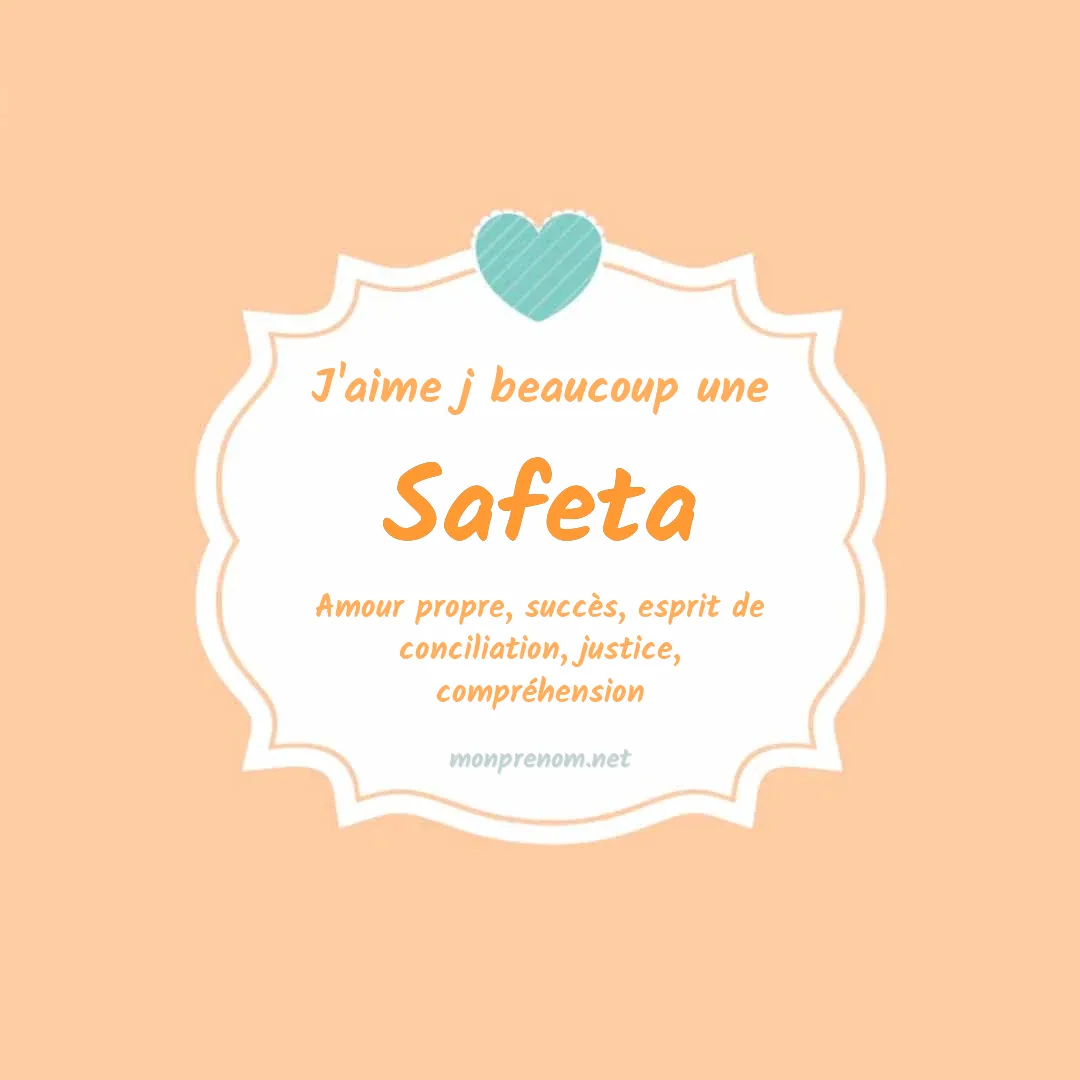 J'aime beaucoup Safeta