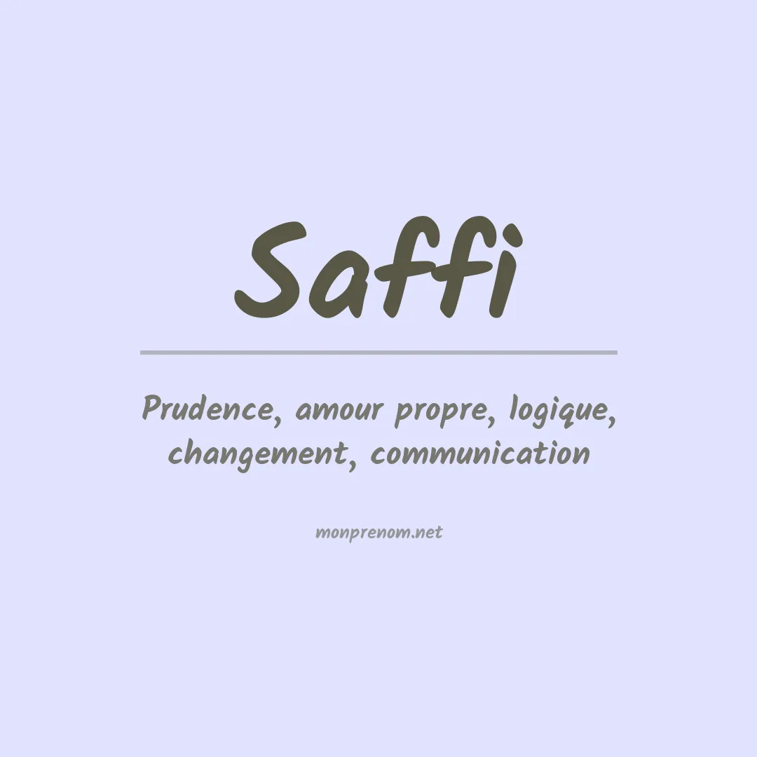 Signification du prénom Saffi