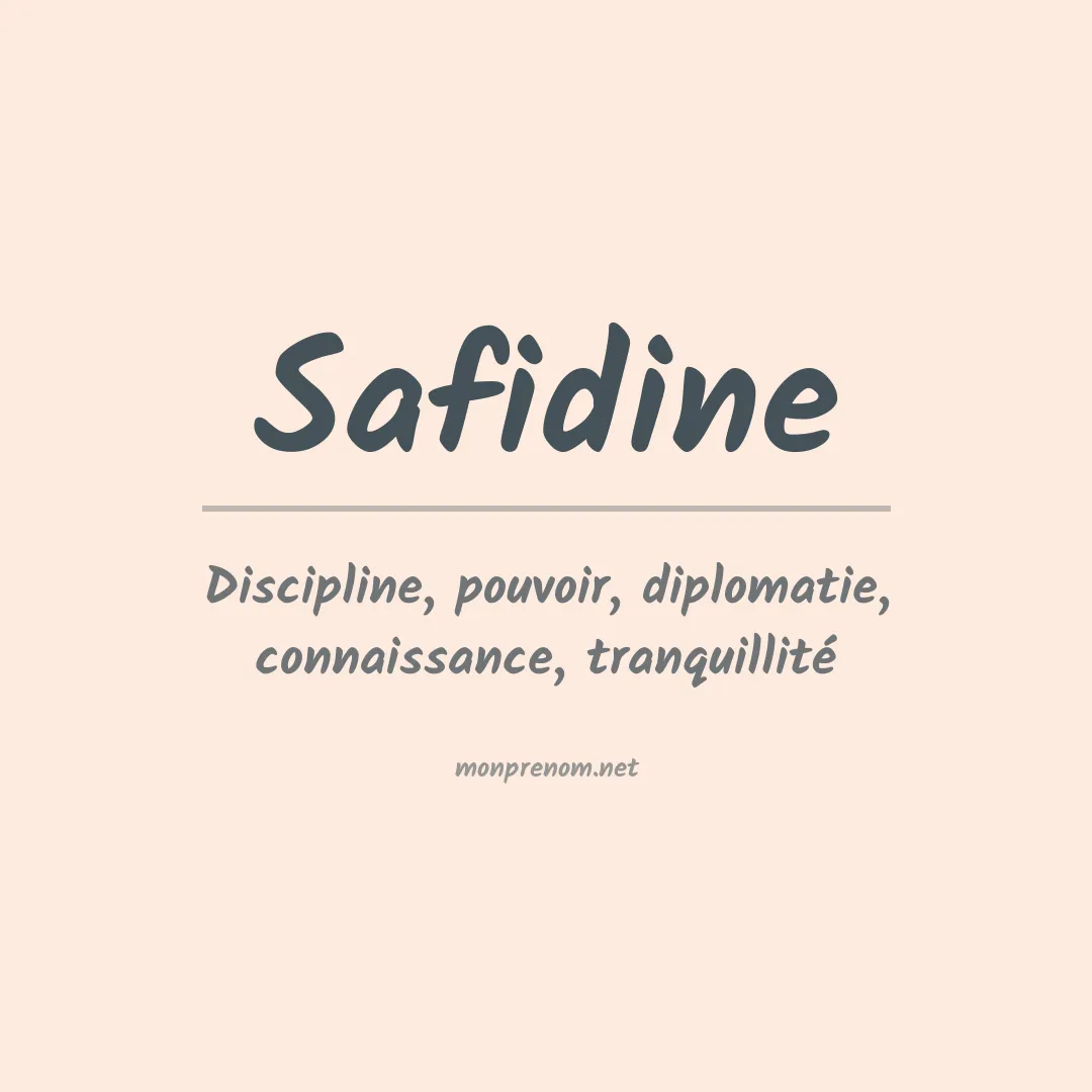Signification du prénom Safidine