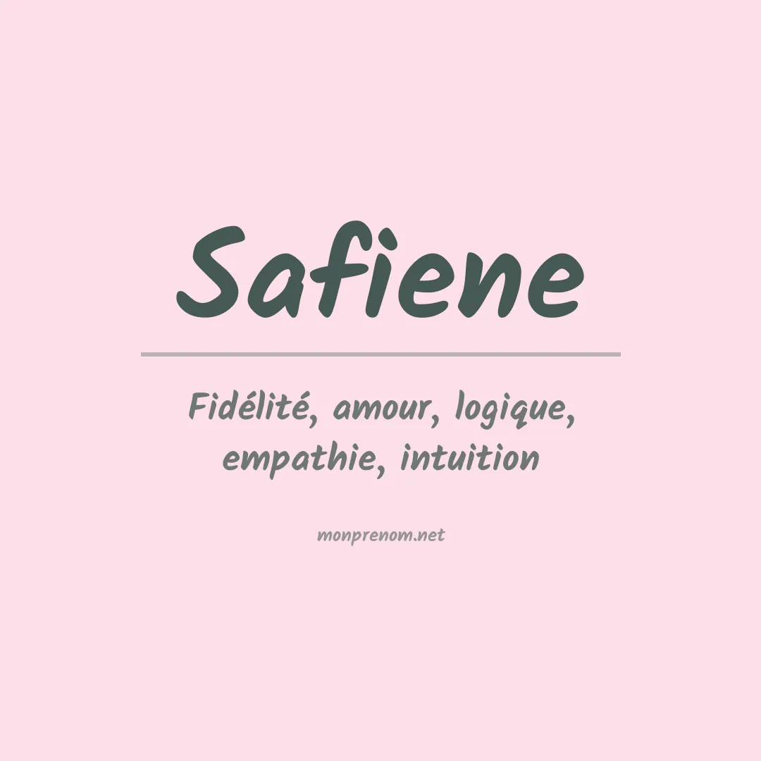 Signification du prénom Safiene