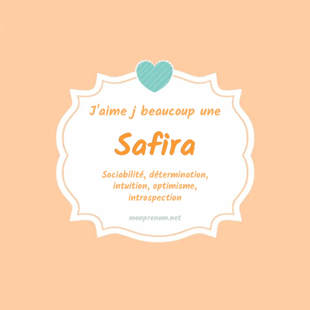 J'aime beaucoup Safira