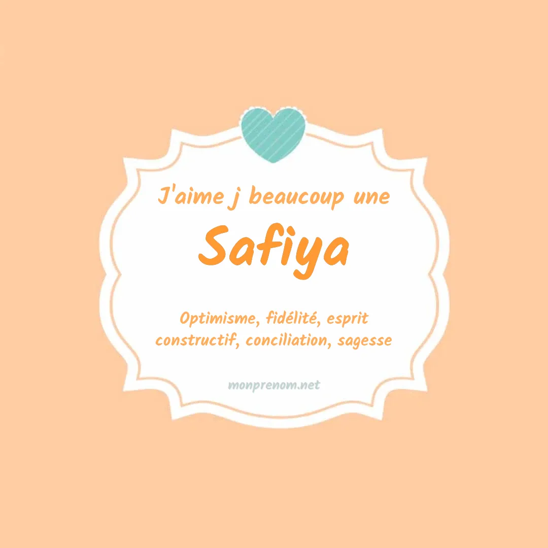 J'aime beaucoup Safiya