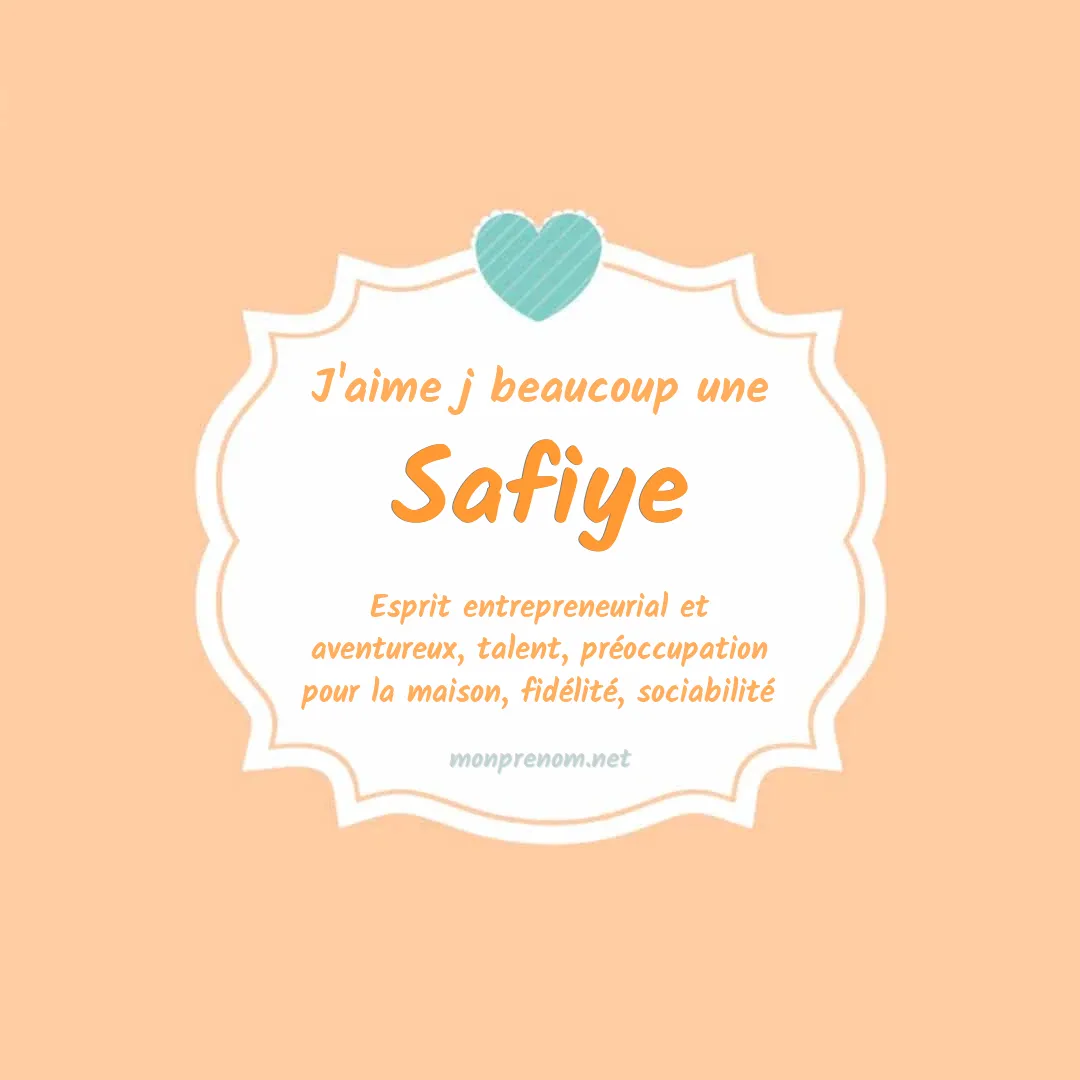 J'aime beaucoup Safiye