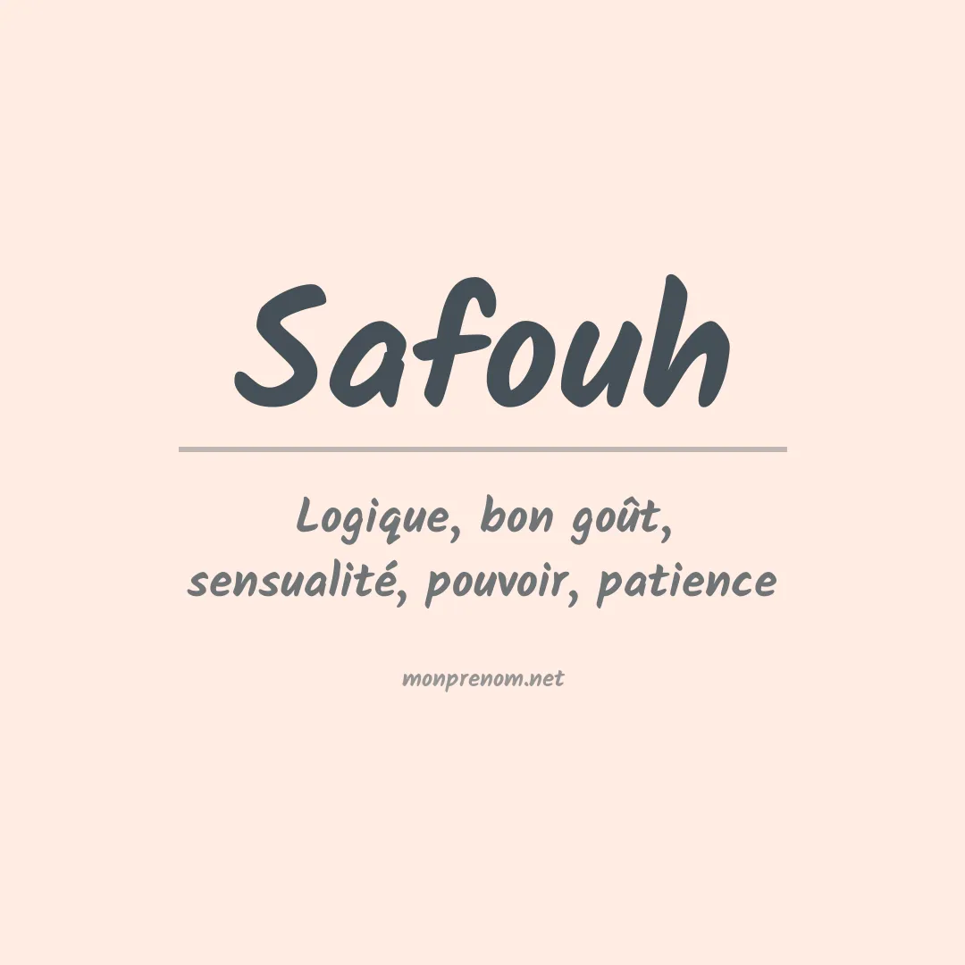 Signification du prénom Safouh