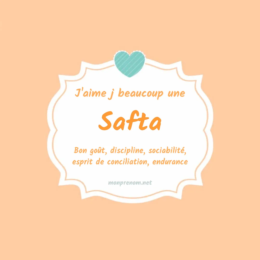 J'aime beaucoup Safta