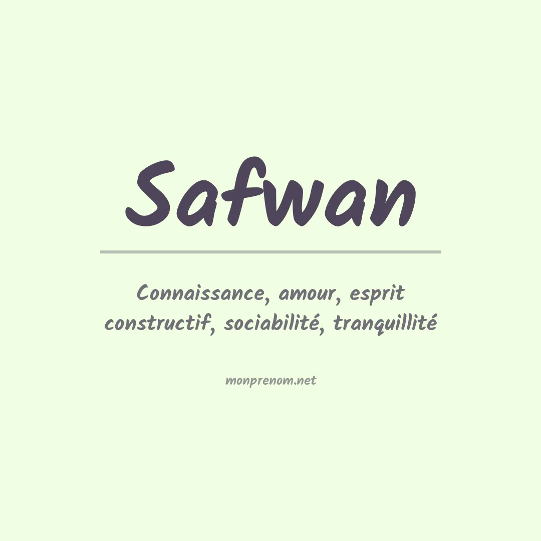 Signification du prénom Safwan