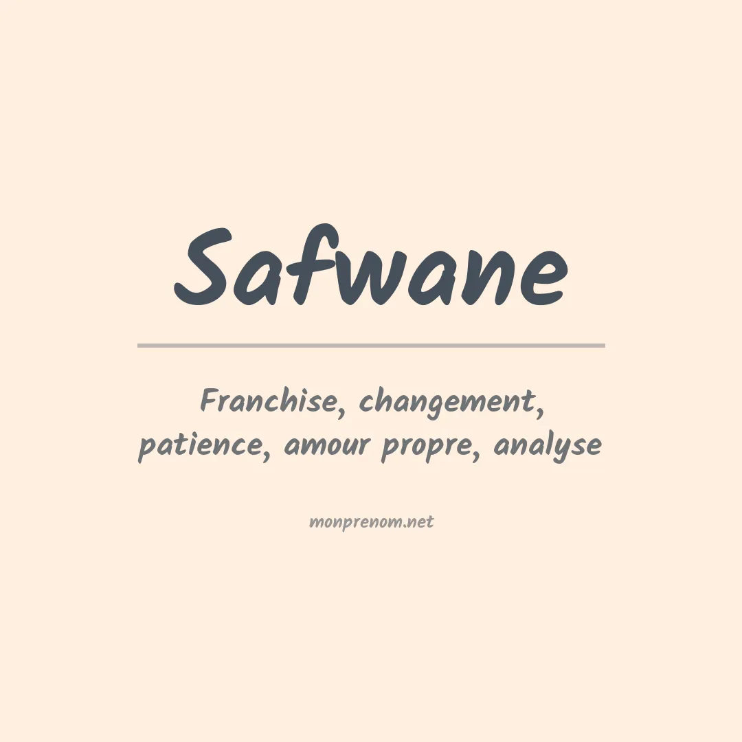 Signification du prénom Safwane