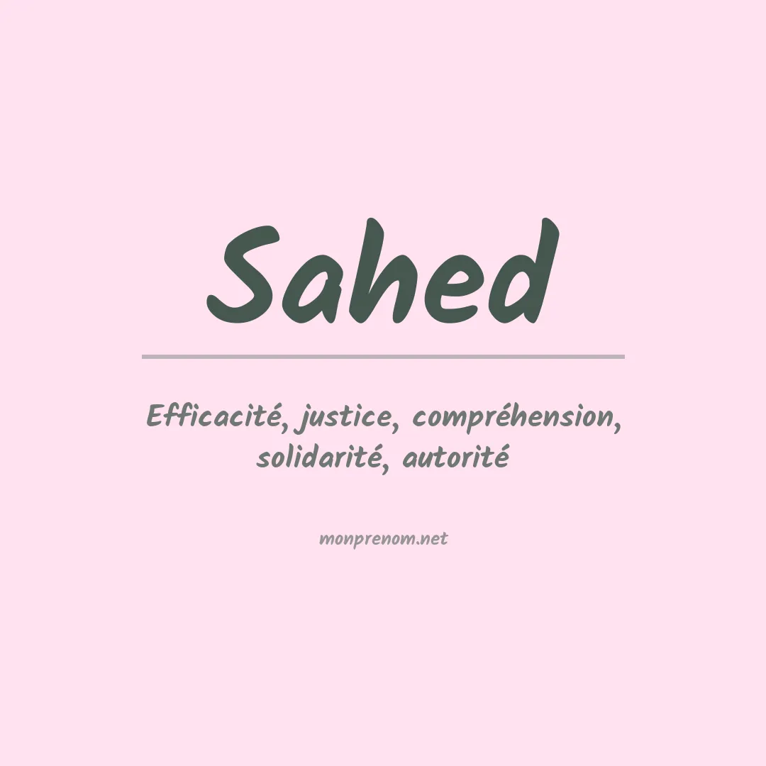 Signification du prénom Sahed