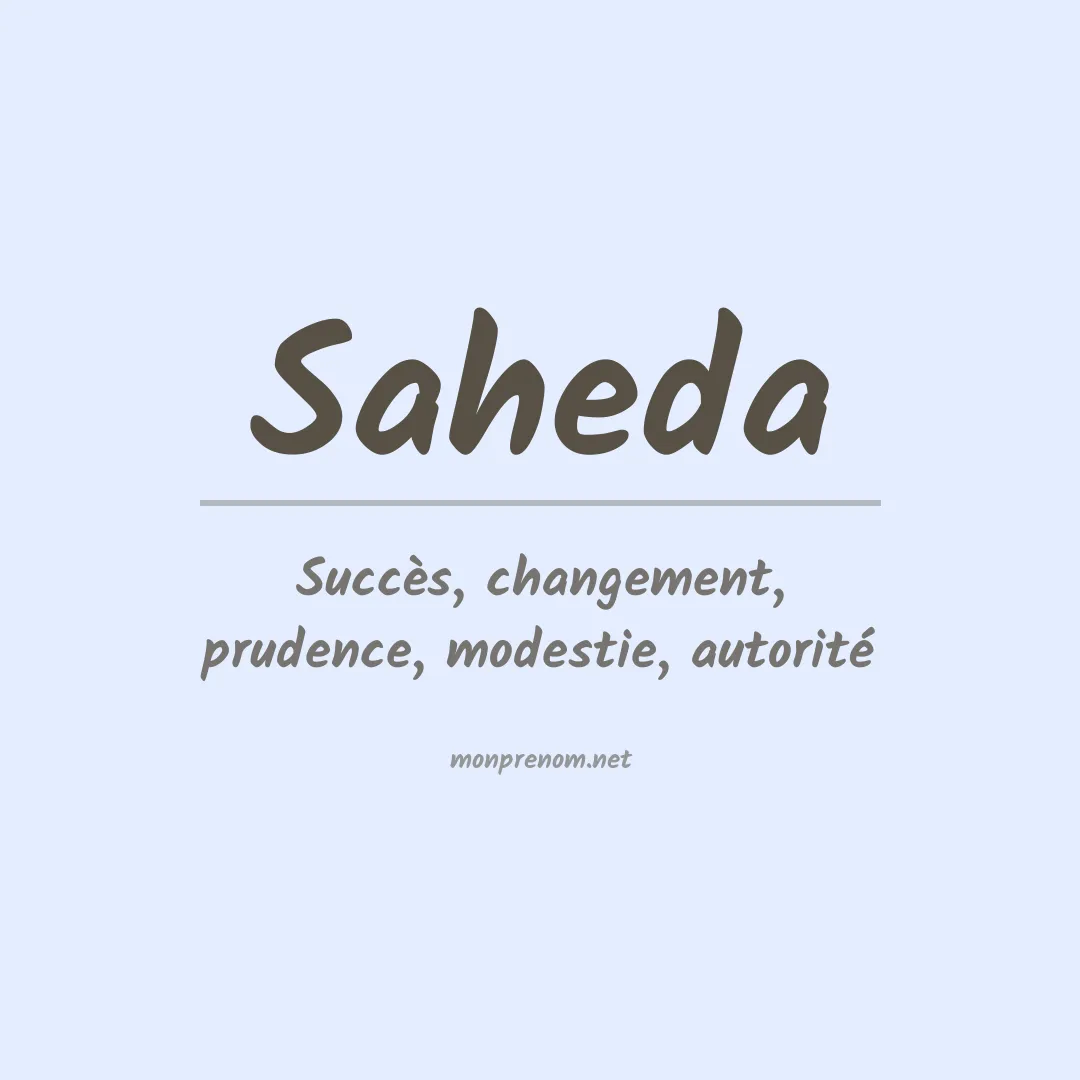 Signification du prénom Saheda