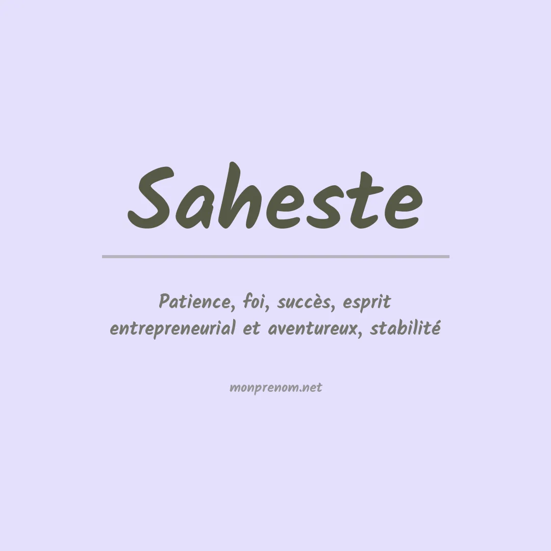 Signification du prénom Saheste