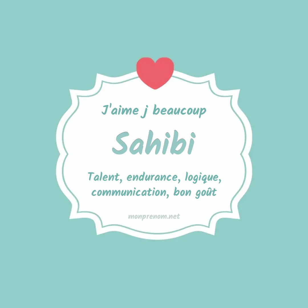 J'aime beaucoup Sahibi