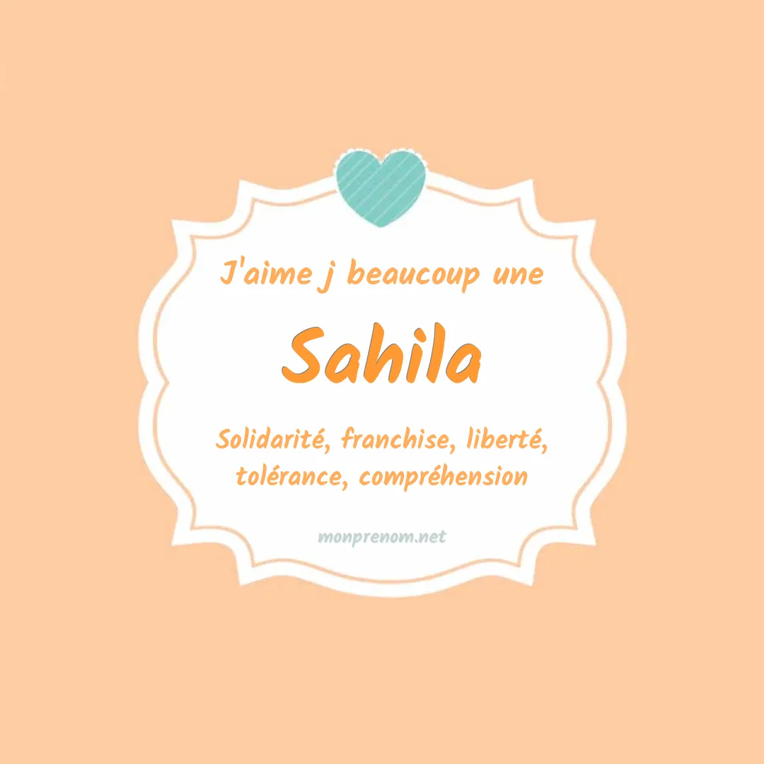J'aime beaucoup Sahila