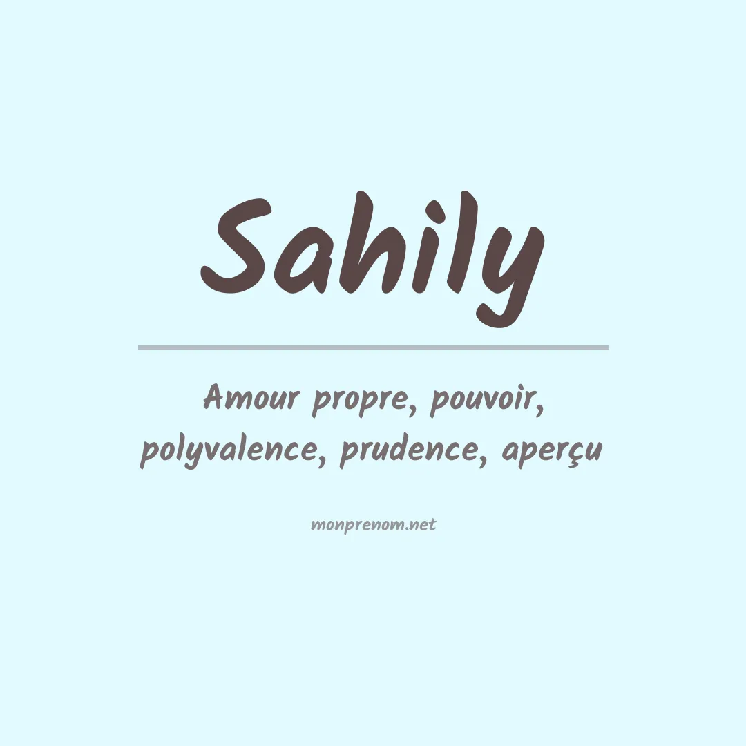 Signification du prénom Sahily