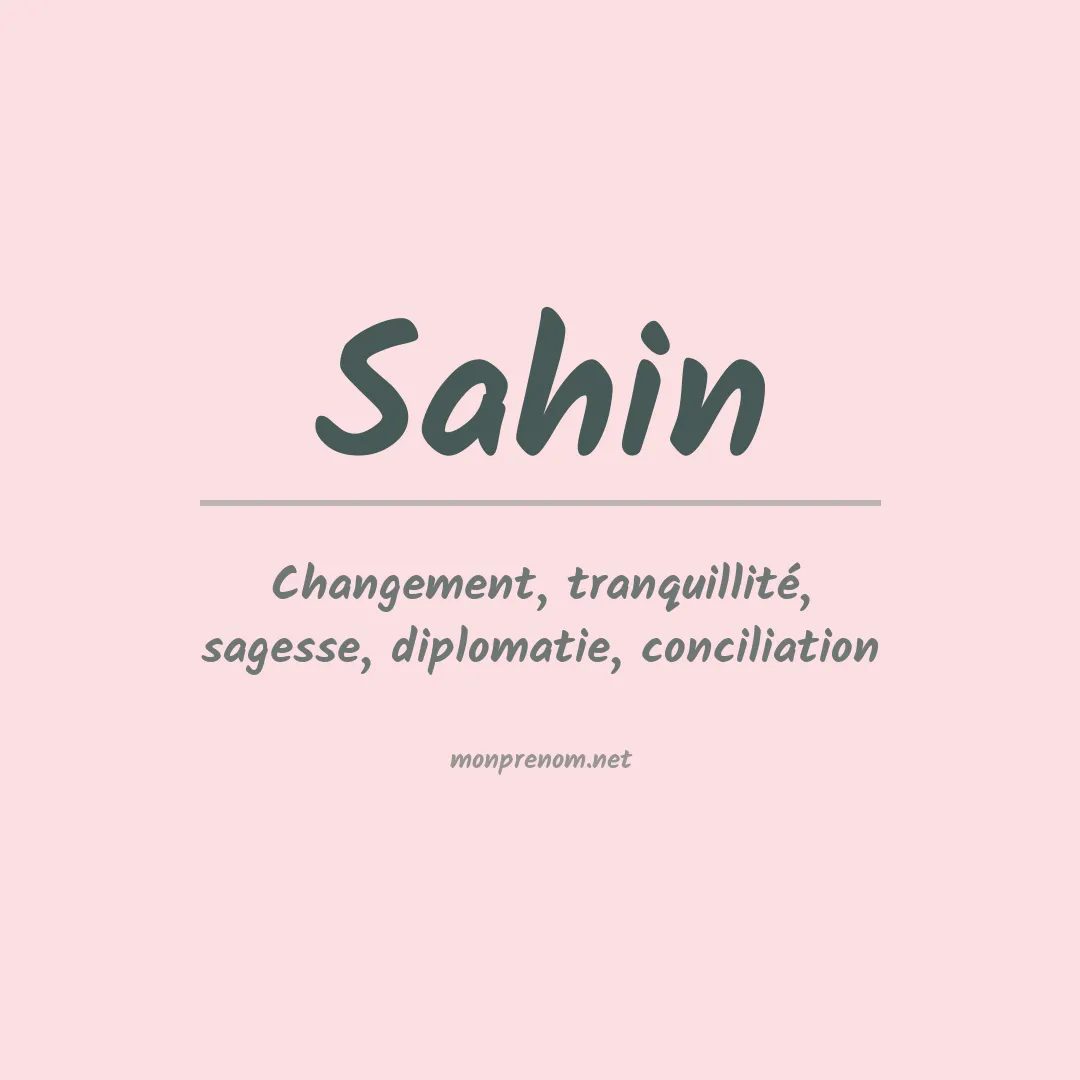 Signification du prénom Sahin