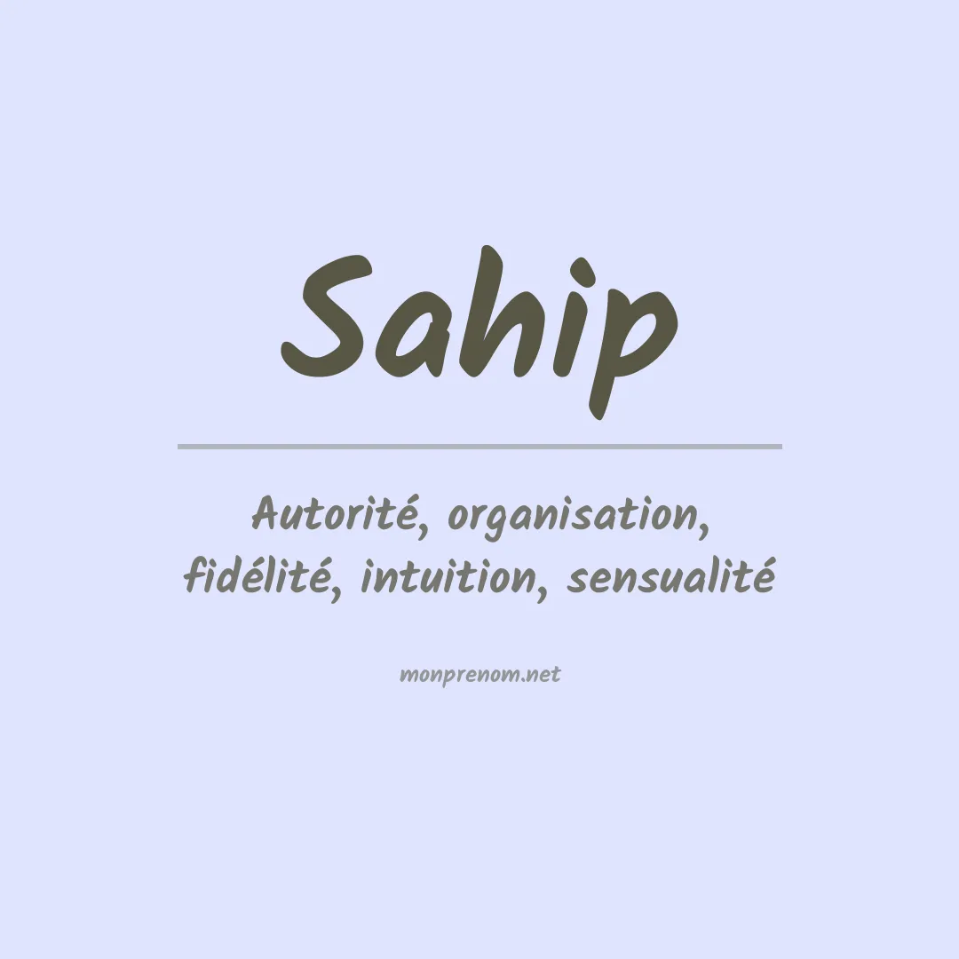 Signification du prénom Sahip