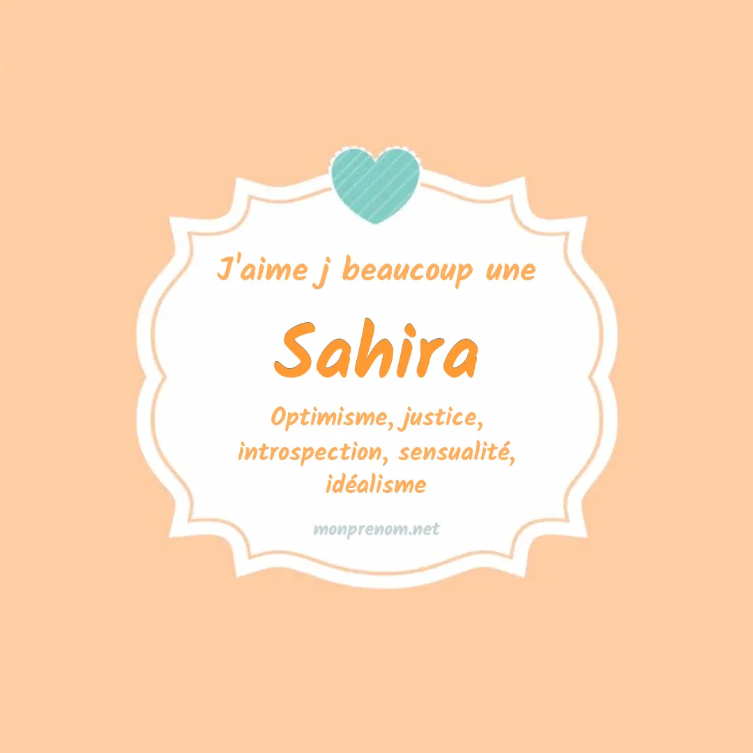J'aime beaucoup Sahira