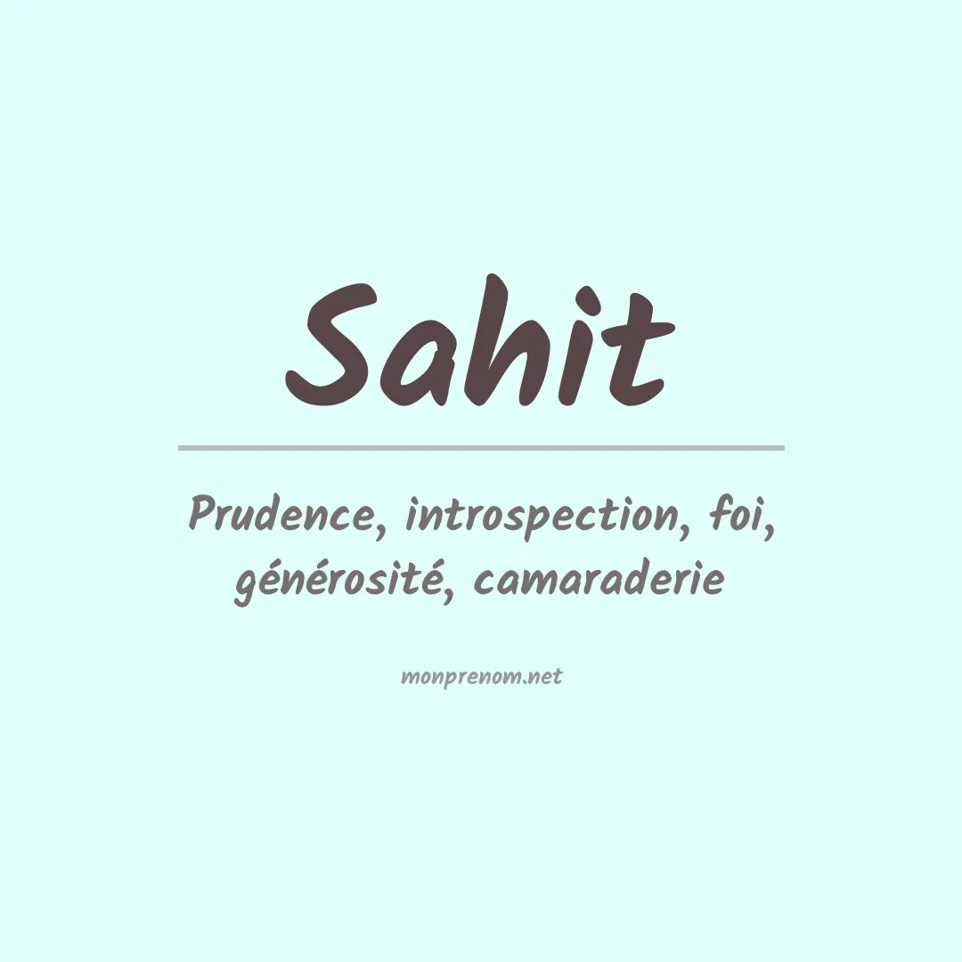 Signification du prénom Sahit