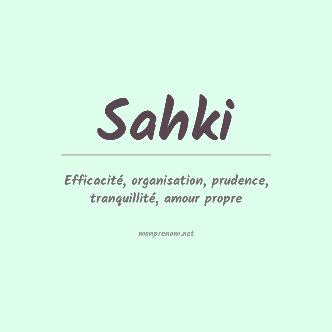Signification du prénom Sahki
