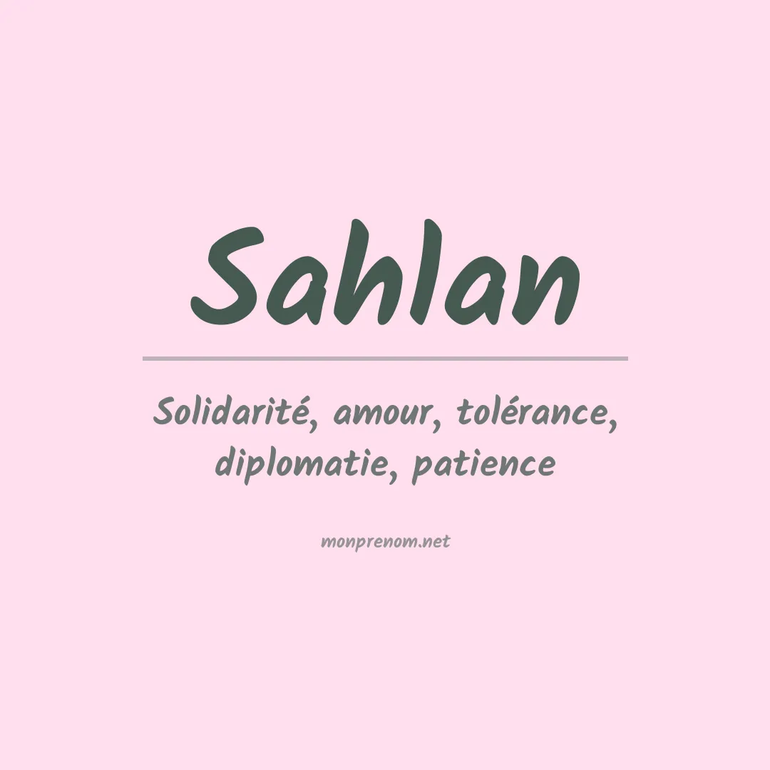 Signification du prénom Sahlan