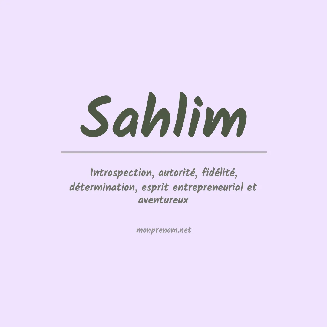 Signification du prénom Sahlim