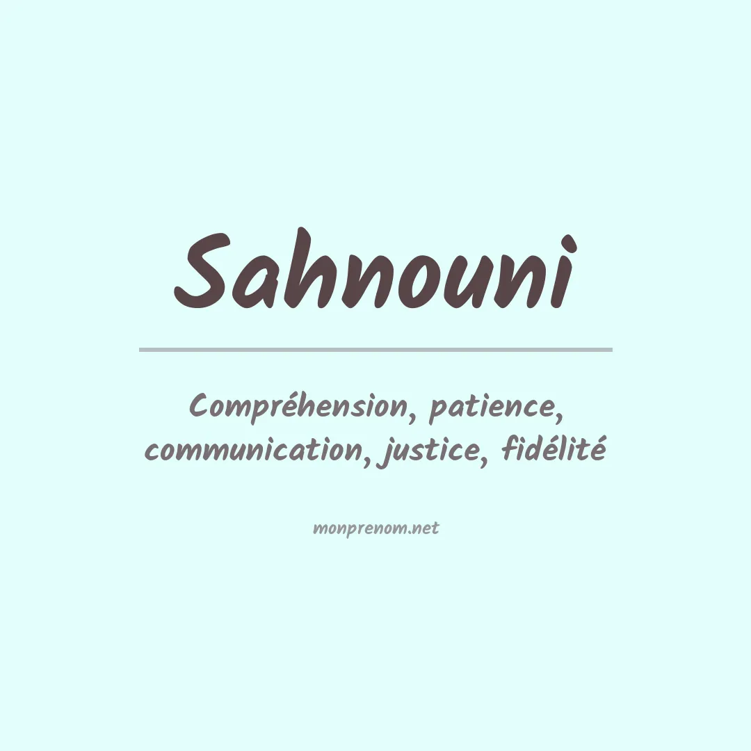 Signification du prénom Sahnouni
