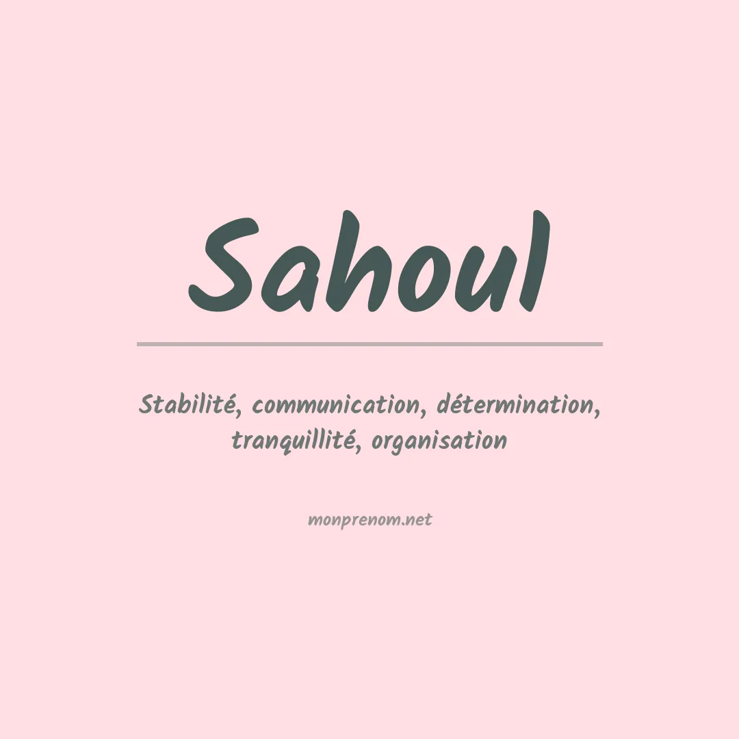 Signification du prénom Sahoul