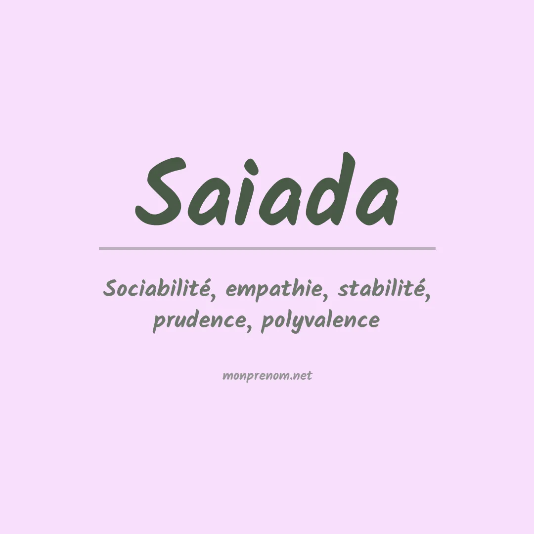 Signification du prénom Saiada