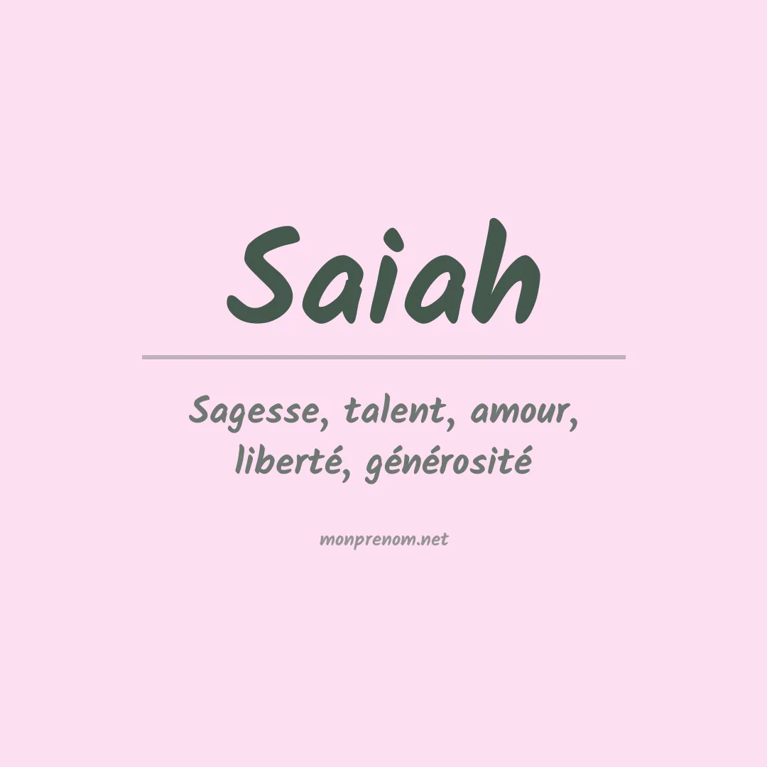 Signification du prénom Saiah