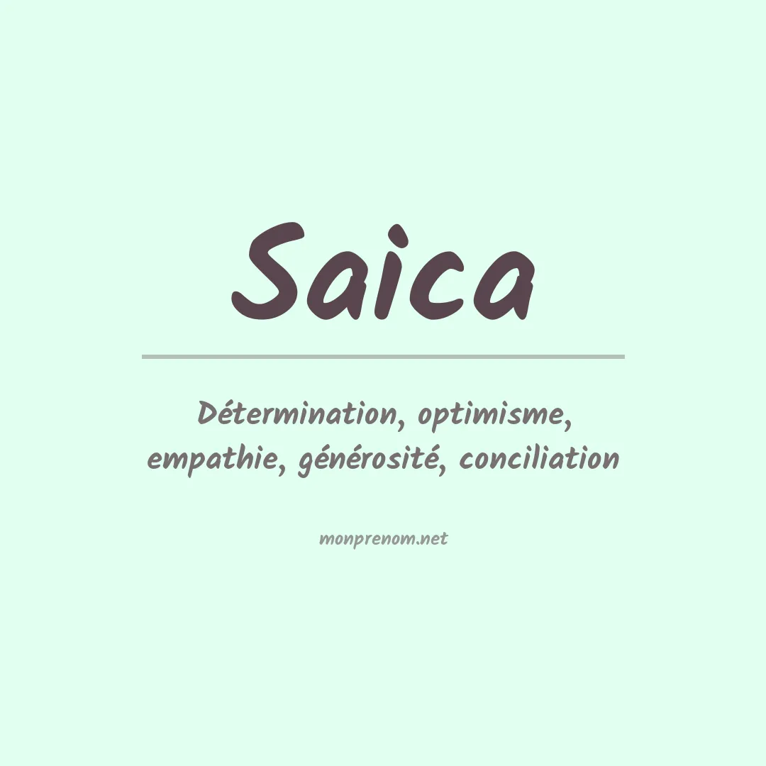 Signification du prénom Saica